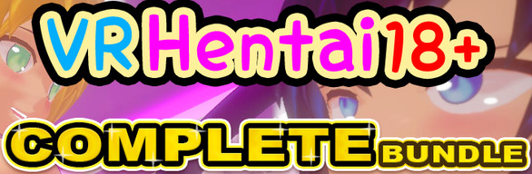 VR Hentai 18+ COMPLETE BUNDLE