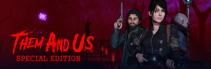 Them and Us - Special Edition