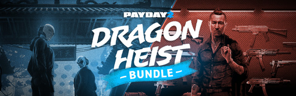PAYDAY 2: Dragon Heist Bundle