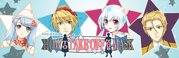 How to Take Off Your Mask Deluxe