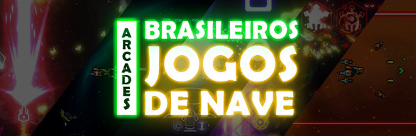 Arcades Brasileiros: Jogos de Nave