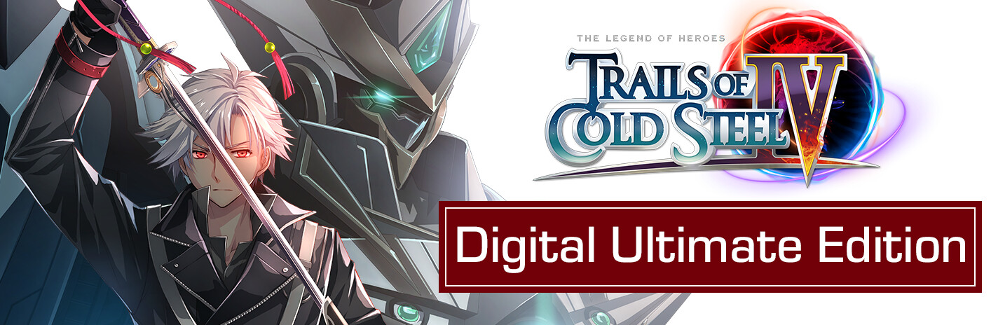 The Legend of Heroes: Trails of Cold Steel IV Digital Ultimate Edition