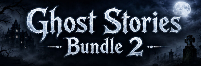Ghost Stories Bundle 2