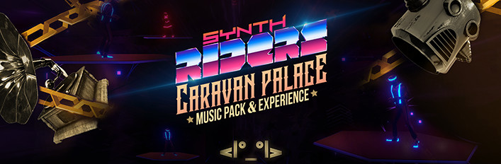 Synth Riders: Caravan Palace Music Pack + Experience™