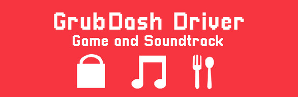 GrubDash Driver Game and Soundtrack