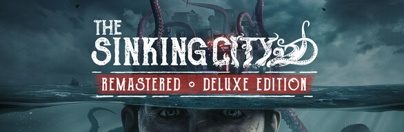 The Sinking City Remastered - Deluxe Edition