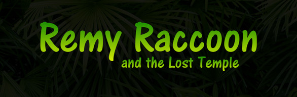 The Remy Raccoon Chronicles