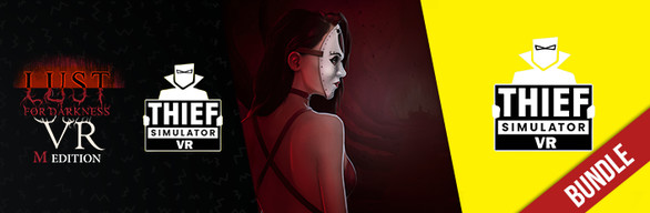 Thief Sim and Lust for Darkness VR Bundle