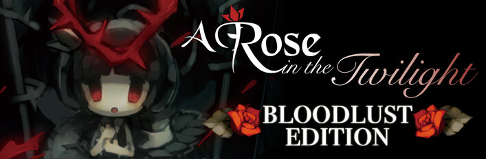A Rose in the Twilight Digital Bloodlust Edition (Game + Art Book + Soundtrack)