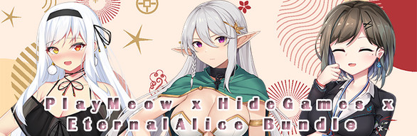 PlayMeow x HideGames x Eternal Alice Bundle