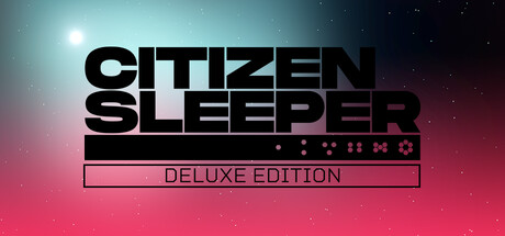 Save 33% on Citizen Sleeper: Deluxe Edition on Steam