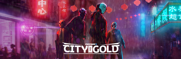 PAYDAY 2: City of Gold Collection
