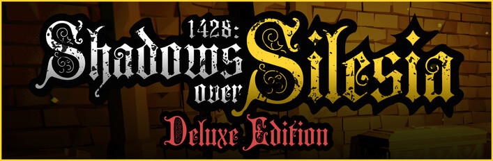 1428: Shadows over Silesia - Deluxe Edition