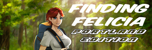 Finding Felicia Portland Edition