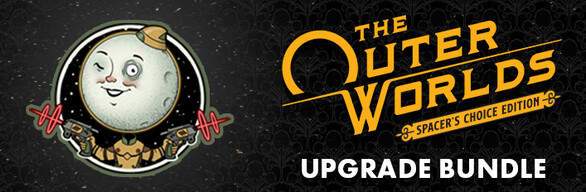 The Outer Worlds: Spacer's Choice Edition Upgrade Bundle