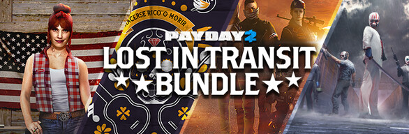 PAYDAY 2: Lost in Transit Bundle