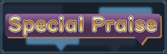 Special praise