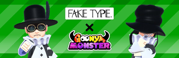 Goonya Monster - 追加キャラクター：FAKE TYPE.パック