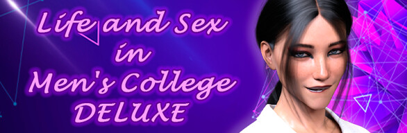Life and Sex in Men's Сollege 💕🔞 - DELUXE