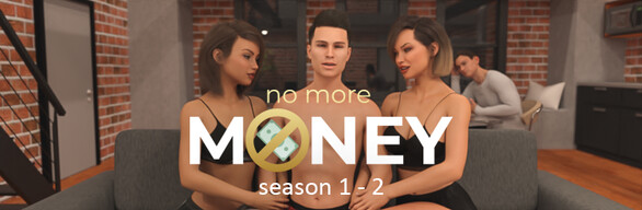 No More Money - GOLD - Season 1 + 2