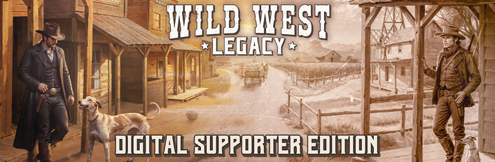 Wild West Legacy - Digital Supporter Edition