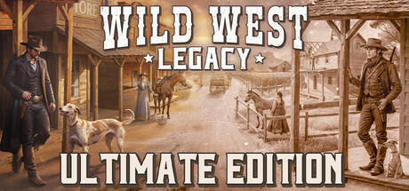 Wild West Legacy - Ultimate Edition