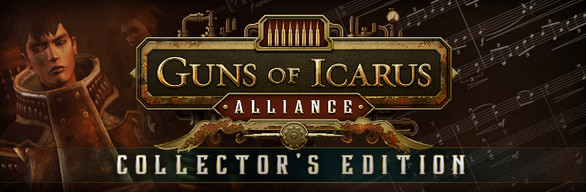 Guns of Icarus Alliance Collector's Edition
