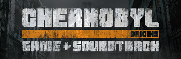 Chernobyl: Origins - Game + Soundtrack Bundle