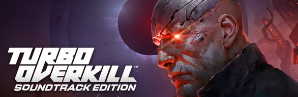 Turbo Overkill Soundtrack Edition