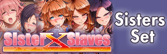 Sister X Slaves - Sisters Set -