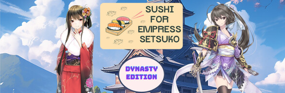 Sushi for Empress Setsuko Dynasty Edition