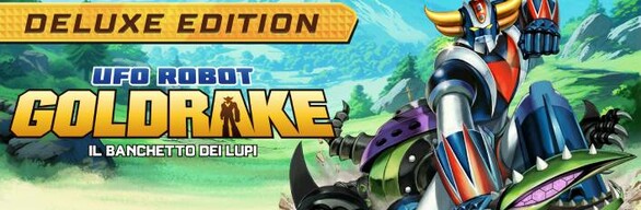 Deluxe Edition - UFO ROBOT GOLDRAKE – Il Banchetto dei Lupi