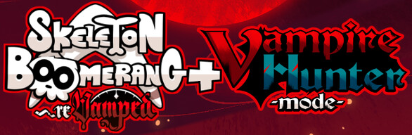 Skeleton Boomerang + Vampire Hunter Mode
