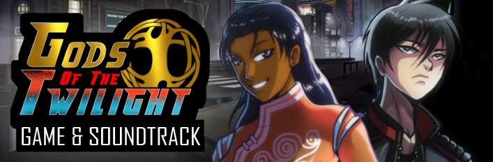 Gods of the Twilight & Soundtrack