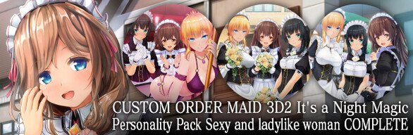 CUSTOM OREDER MAID 3D2 It’s a Night Magic Personality Pack LADYLIKE COMPLETE