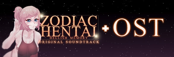 Zodiac Hentai - Hellish Memory + Soundtrack