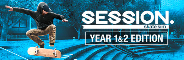 Session: Skate Sim Year One & Two Edition