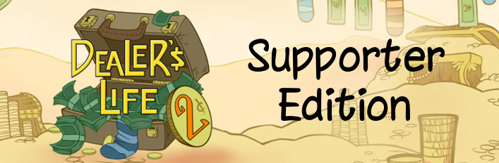 Dealer's Life 2 Supporter Edition