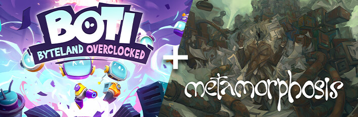 Boti: Byteland Overclocked + Metamorphosis