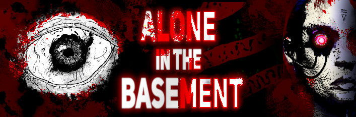 Alone in the basement