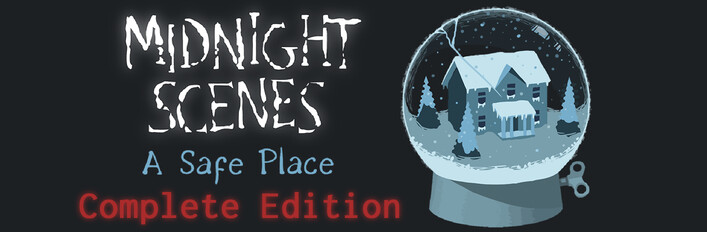 Midnight Scenes: A Safe Place - Complete Edition