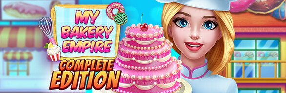 My Bakery Empire: Complete Edition