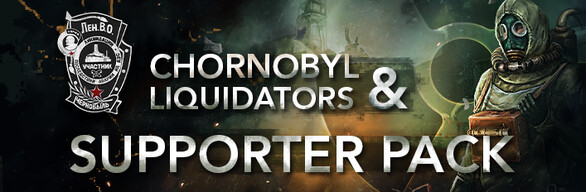 Chornobyl Liquidators & Supporter Pack Bundle