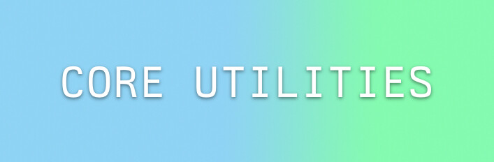 Core Utilities