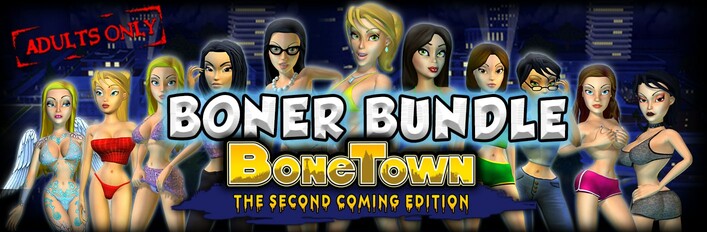 BoneTown: The Boner Bundle