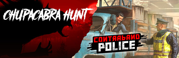 Chupacabra Hunt & Contraband Police