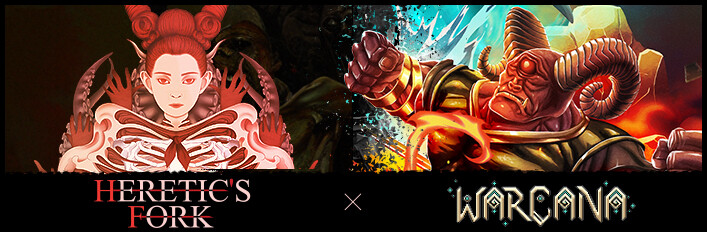 Heretic's Fork x WARCANA