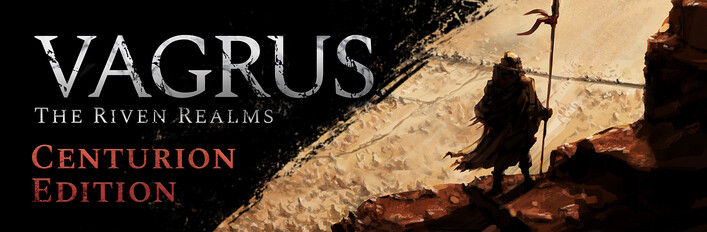 Vagrus - The Riven Realms: Centurion Edition