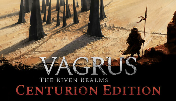 Vagrus - The Riven Realms: Centurion Edition
