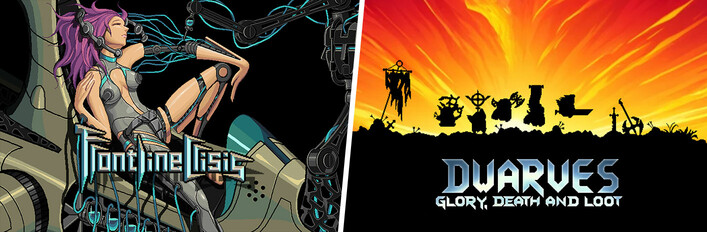 Frontline Crisis & Dwarves: Glory, Death and Loot